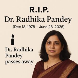 Economist Radhika Pandey Passes Away